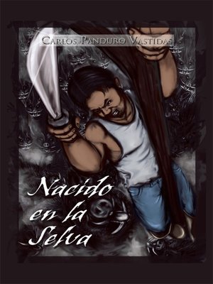 cover image of Nacido en la Selva